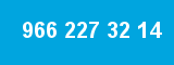 966 227 32 14 966 227 32 14